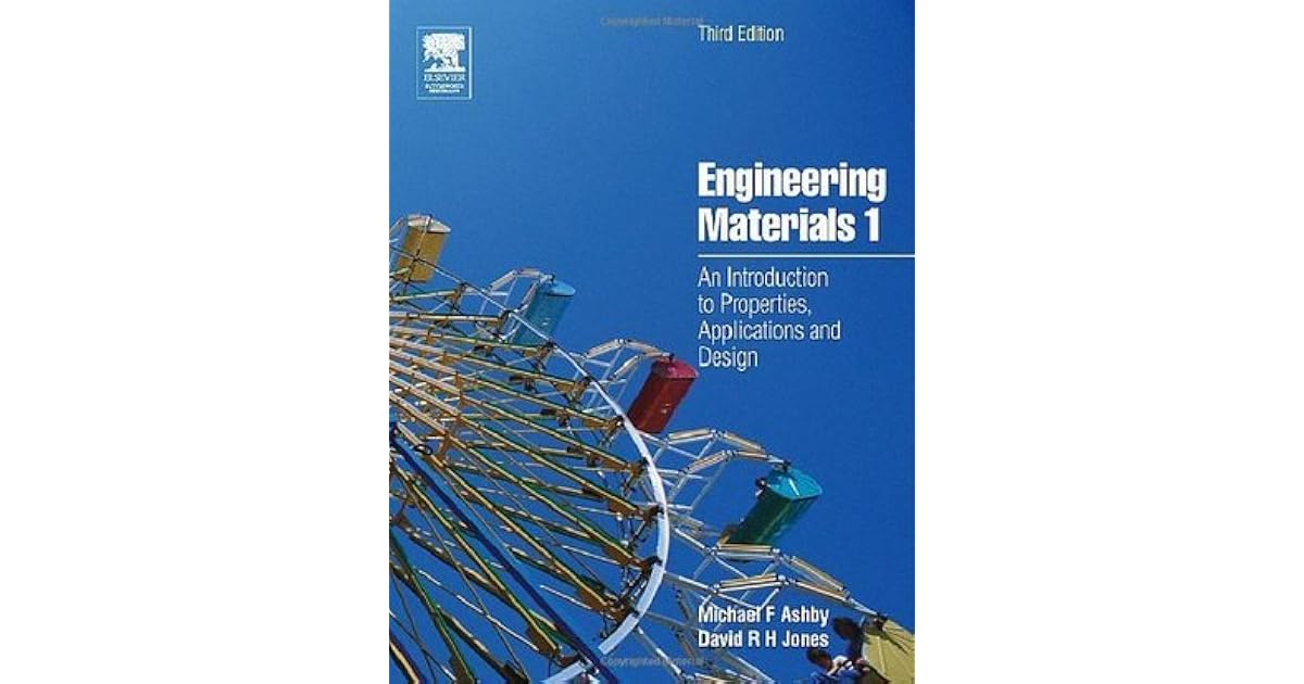 Engineering Materials 1 An Introduction to Properties, Applications