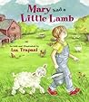 Mary Had a Little Lamb (Iza Trapani's Extended Nursery Rhymes) Mary Had a Little Lamb (Iza Trapani's Extended Nursery Rhymes)