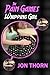 Whipping Girl (The Pain Games Book 2)