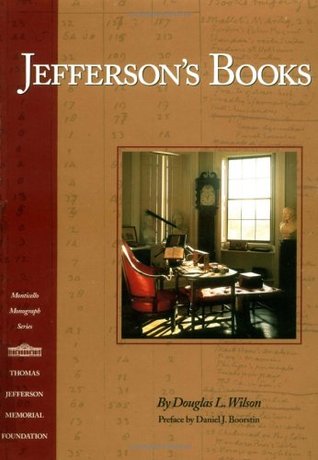 Jefferson's Books (Monticello Monograph Series)