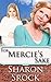 For Mercie's Sake by Sharon Srock