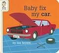 Baby Fix My Car