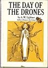 The Day of the Drones by A.M. Lightner