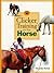 Clicker Training for Your Horse