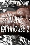 In The Bathhouse 2: First Gay Experience (First Time) In The Bathhouse 2: First Gay Experience (First Time)