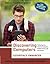 Enhanced Discovering Computers, Essentials (Shelly Cashman Series)