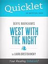 Quicklet on West with the Night by Beryl Markham (CliffNotes-like Summary)