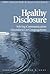 Healthy Disclosure: Solving...