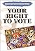 Your Right to Vote (American government today)