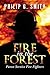 Fire in the Forest: Forest ...