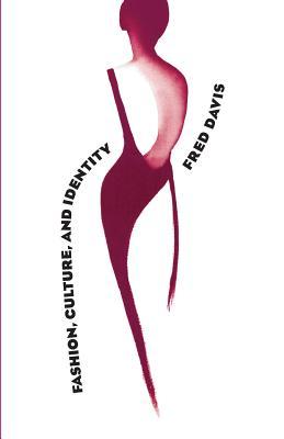 Fashion, Culture, and Identity (Paperback)