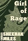 Girl of Rage by Charles Sheehan-Miles