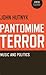 Pantomime Terror: Music and...