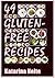 49 Gluten-free Recipes Glut...