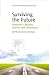 Surviving the Future: Acade...