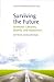 Surviving the Future by Gail Munde