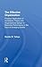 The Effective Organization: Practical Application of Complexity Theory and Organizational Design to Maximize Performance in the Face of Emerging Events