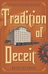 Tradition of Deceit by Kathleen Ernst