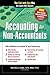 Accounting for Non-Accountants: Financial Accounting Made Simple for Beginners (Basics for Entrepreneurs and Small Business Owners) (Quick Start Your Business Book 0)