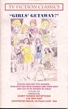 Girl's Getaway (TV FICTION CLASSICS Book 84) Girl's Getaway (TV FICTION CLASSICS Book 84)