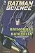 Batmobiles and Batcycles: T...