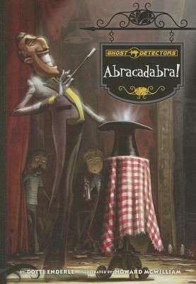 Abracadabra! (Ghost Detectors, #16)