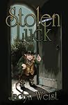 Stolen Luck
