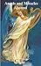 Angels and Miracles Abound (Angels and Miracle Series)