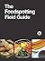The Foodspotting Field Guide by April V. Waters
