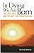 In Dying We Are Born: The Challenge and the Hope for Congregations