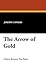 The Arrow of Gold