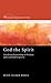 God the Spirit: Introducing...
