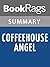 Summary & Study Guide Coffeehouse Angel by Suzanne Selfors