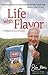 Life With Flavor by Jim Herr