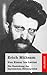 Von Eisner bis Leviné. Die Enstehung der bayerischen Räterepu... by Erich Mühsam Von Eisner bis Leviné. Die Enstehung der bayerischen Räterepu... by Erich Mühsam