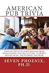 American Pub Trivia by Seven Phoenix
