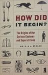 How Did It Begin?...