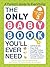 The Only Baby Book You'll E...