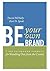 Be Your Own Brand by David McNally