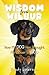 Wisdom From Wilbur: How My ...
