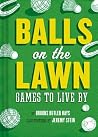 Balls on the Lawn...