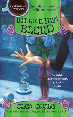 Billionaire Blend (Coffeehouse Mystery, #13)