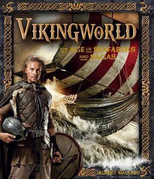 Vikingworld: The Age of Seafarers and Sagas