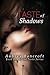 Taste of Shadows: Book One ...
