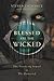 Blessed Are the Wicked (The...