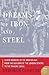 Dreams of Iron and Steel by Deborah Cadbury