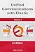 Unified Communications with Elastix. Vol. 1