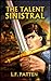 The Talent Sinistral