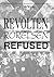 Revolten Rörelsen Refused