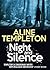 Night and Silence by Aline Templeton